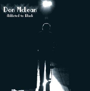Album cover of "Addicted To Black" by Don McLean