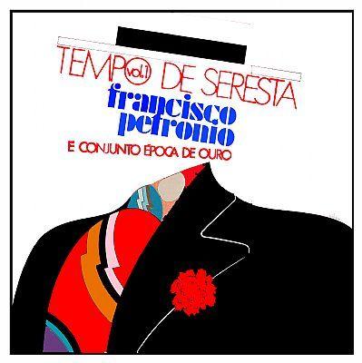 Portada de Álbum "Tempo de Seresta Vol. 01", de Francisco Petrônio