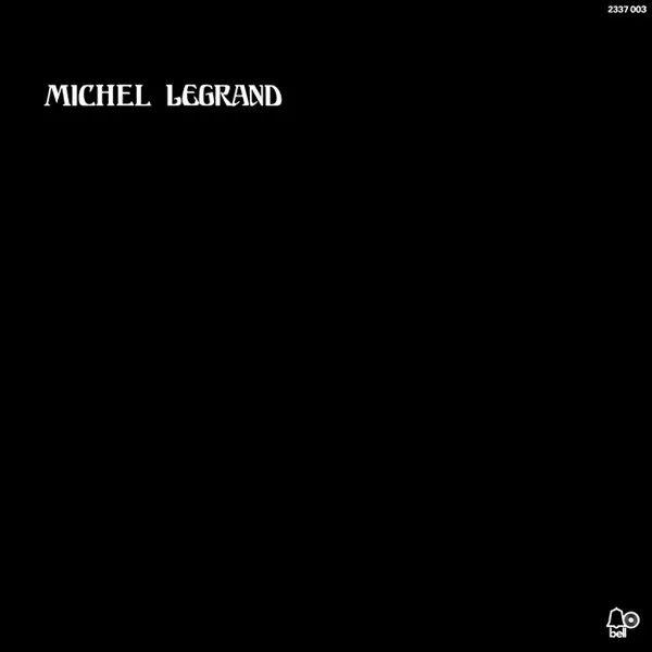 Capa do álbum "Michel Legrand (1972)", de Michel Legrand