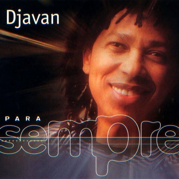 Portada del álbum "Para Sempre", de Djavan