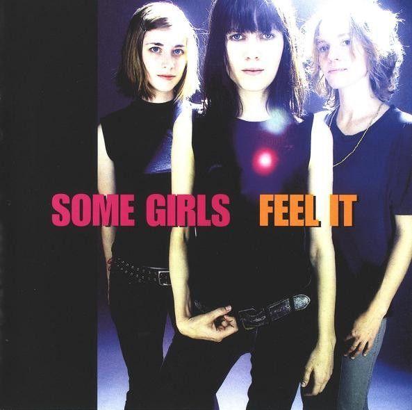 Portada de Álbum "Feel It", de Some Girls