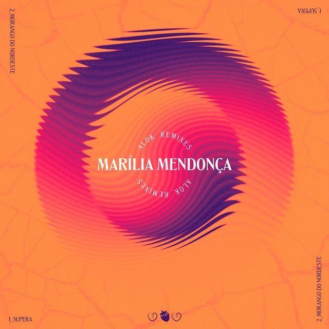 Album cover of "Alok Remixes" by Marília Mendonça