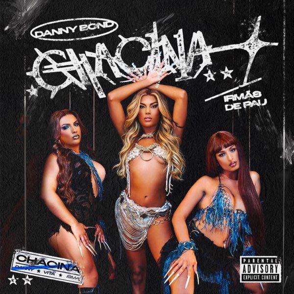 Capa do Single/EP "CHACINA (part. Irmãs de Pau)", de Danny Bond