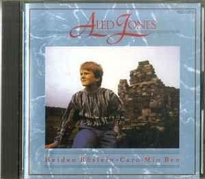 Capa do Álbum "Heiden Roslein / Caro Mio Ben", de Aled Jones