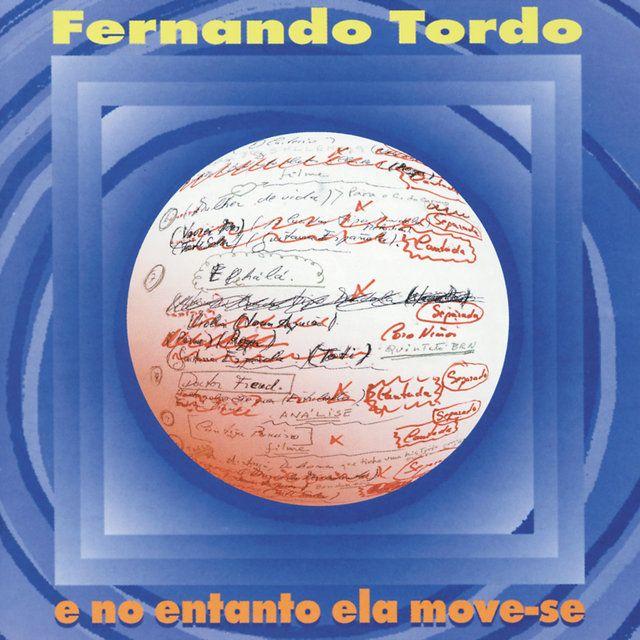 Portada de Álbum "E No Entanto Ela Move-se", de Fernando Tordo