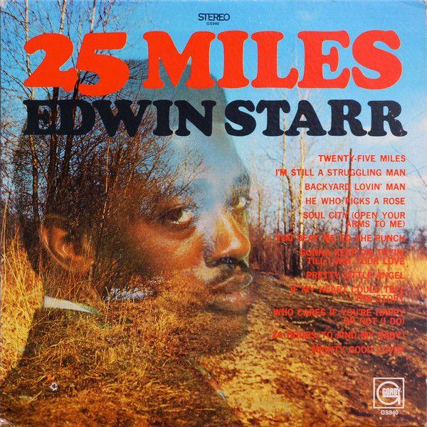 Album cover of "25 Miles" by Edwin Starr