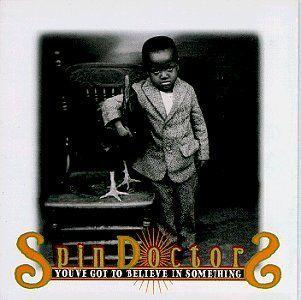 Capa do Álbum "You've Got To Believing Something", de Spin Doctors