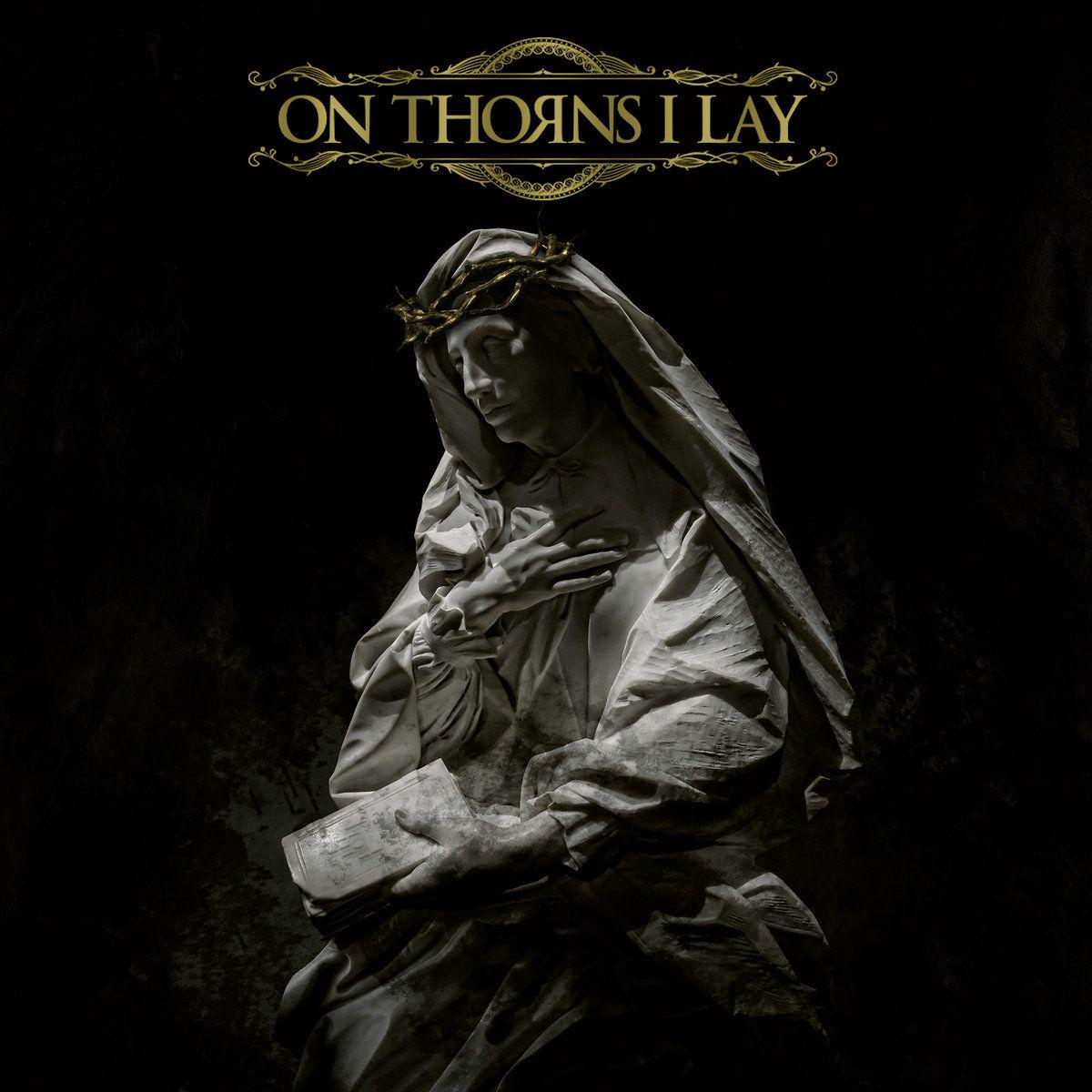 Portada de Álbum "On Thorns I Lay", de On Thorns I Lay