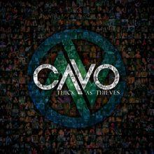 Capa do Álbum "Thick as Thieves", de Cavo