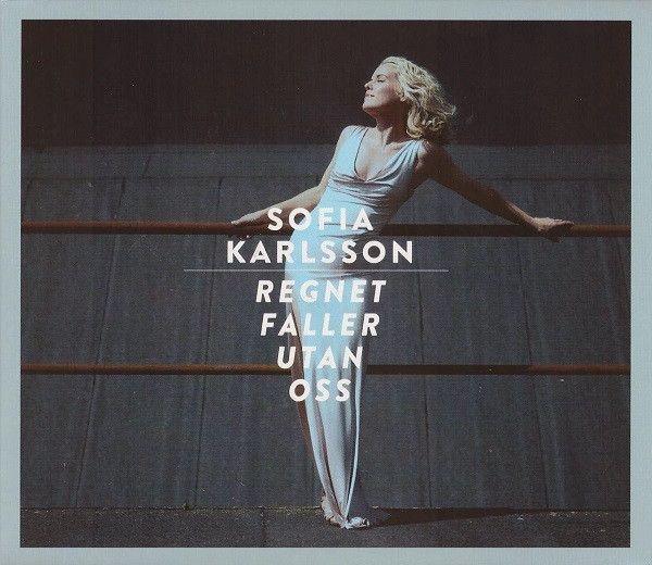 Portada de Álbum "Regnet Faller Utan Oss", de Sofia Karlsson