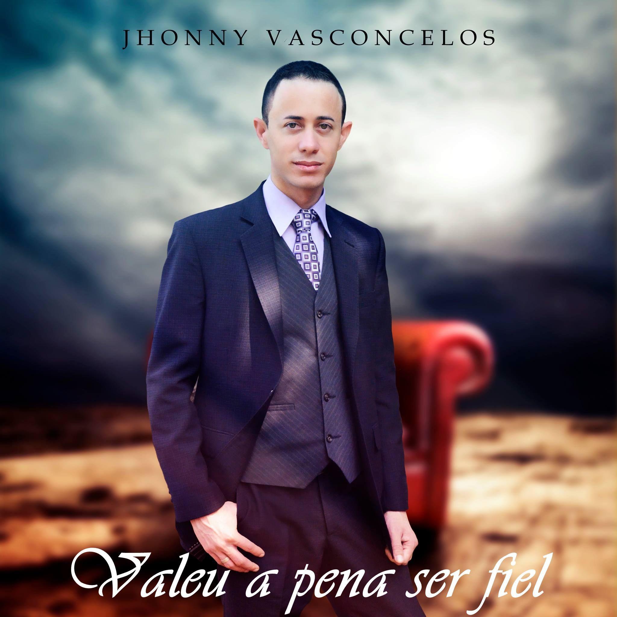 Portada de Álbum "Valeu a pena ser Fiel", de Jhonny Vasconcelos