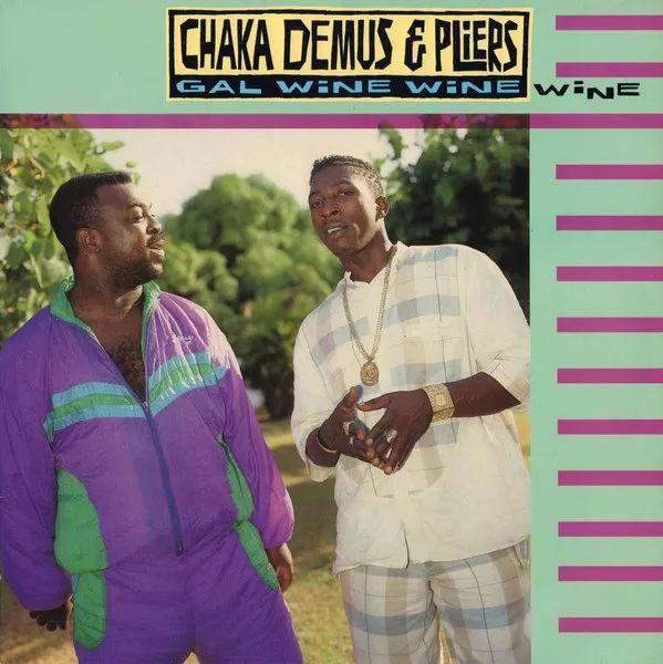 Portada de Álbum "Gal Wine Wine Wine", de Chaka Demus & Pliers