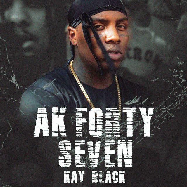 Capa do Single/EP "Ak Forty Seven", de KayBlack