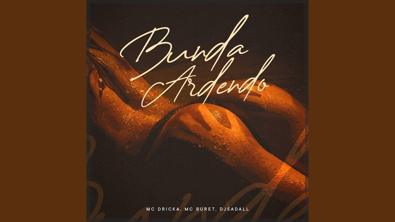 Portada de Sencillo/EP "Bunda Ardendo (part. MC Buret)", de MC Dricka