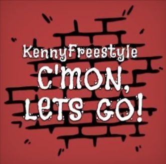 Portada de Álbum "C'mon, Let's Go!", de KennyFreestyle