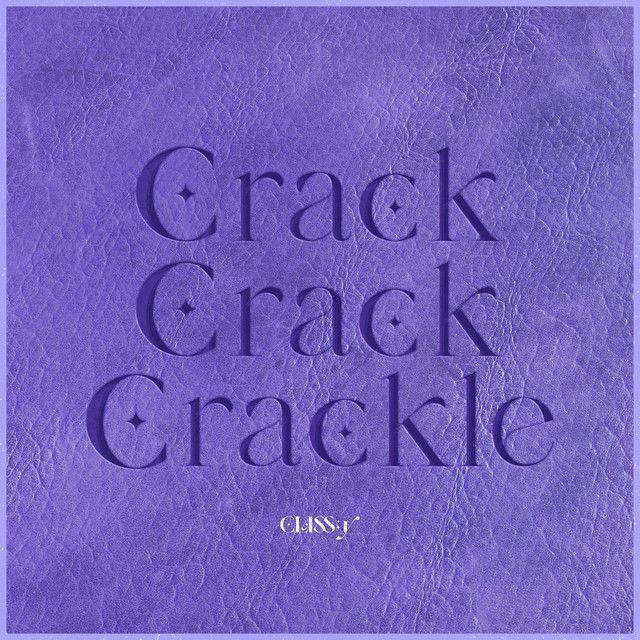 Portada de Sencillo/EP "Crack-Crack-Crackle", de CLASS:y