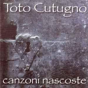 Capa do Álbum "Canzoni Nascoste", de Toto Cutugno