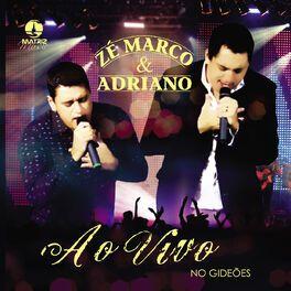 Portada de Álbum "Ao Vivo no Gideões", de Zé Marco e Adriano