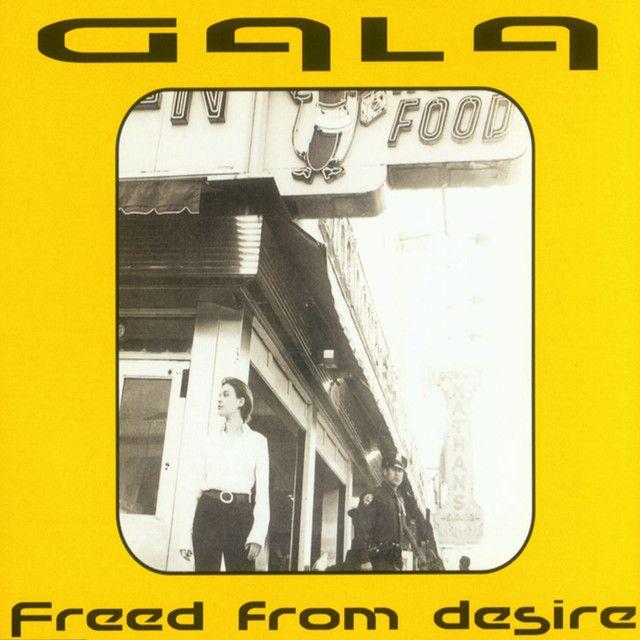 Capa do Single/EP "Freed From Desire", de GALA