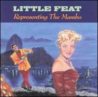 Album cover of "Representing The Mambo" by Little Feat
