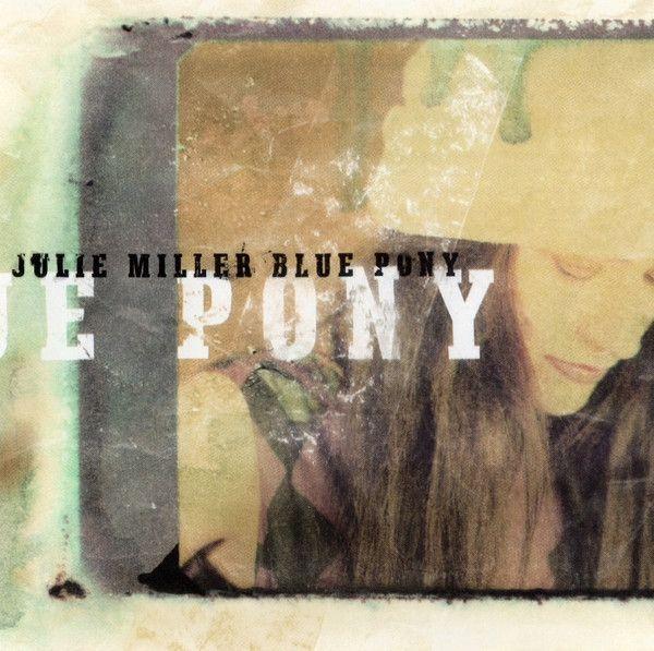 Portada de Álbum "Blue Pony", de Julie Miller