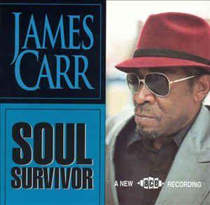 Portada de Álbum "Soul Survivor", de James Carr