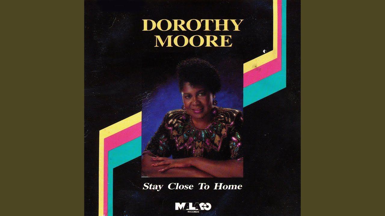Portada de Álbum "Stay Close To Home", de Dorothy Moore