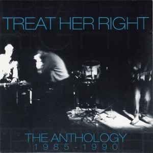 Portada de Álbum "The Anthology 1985 - 1990", de Treat Her Right