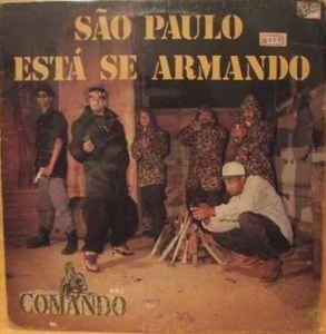 Album cover of "São Paulo Está Se Armando" by Comando DMC