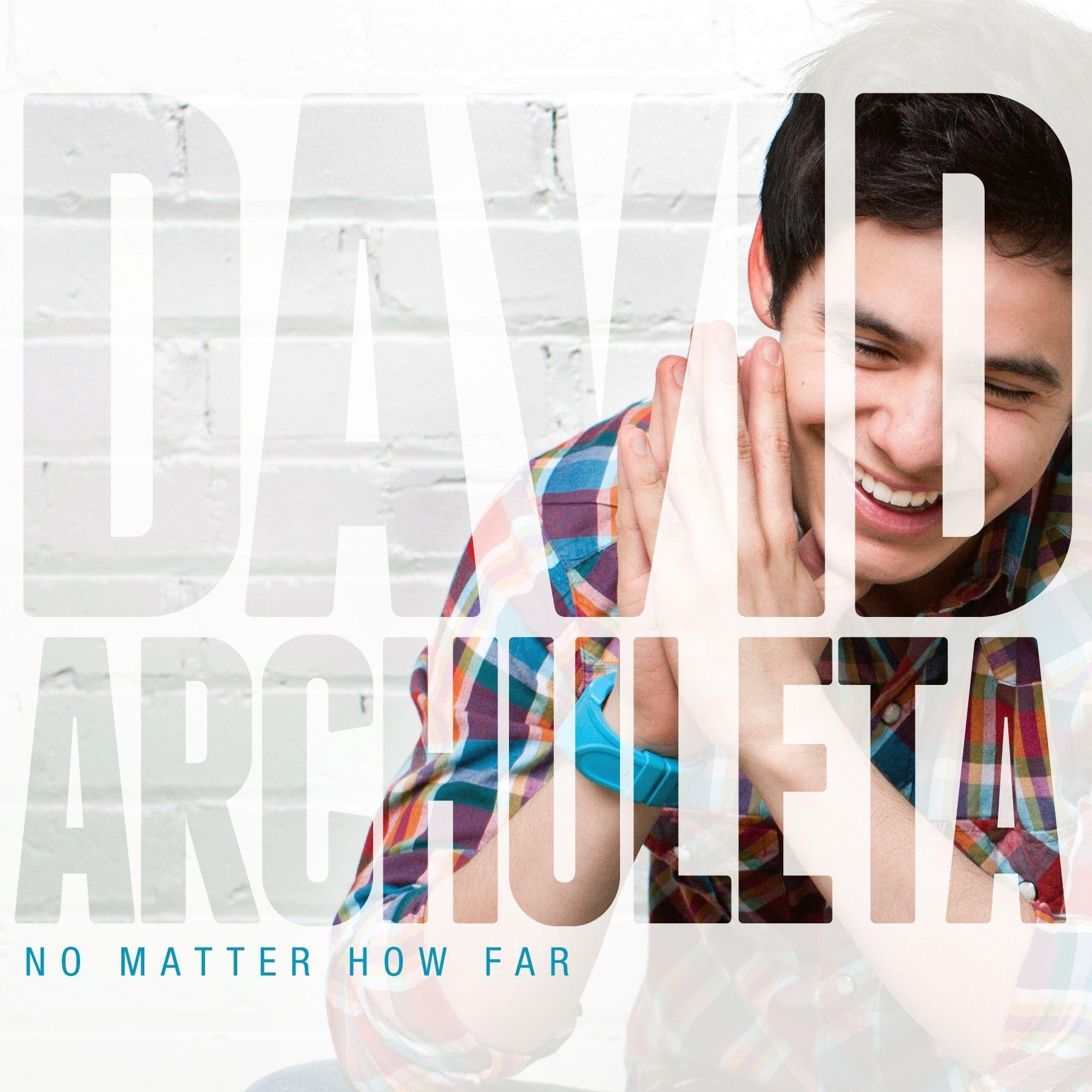 Portada de Álbum "No Matter How Far", de David Archuleta