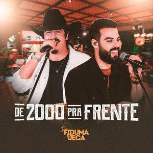 Capa do Álbum "De 2000 Pra Frente", de Fiduma & Jeca