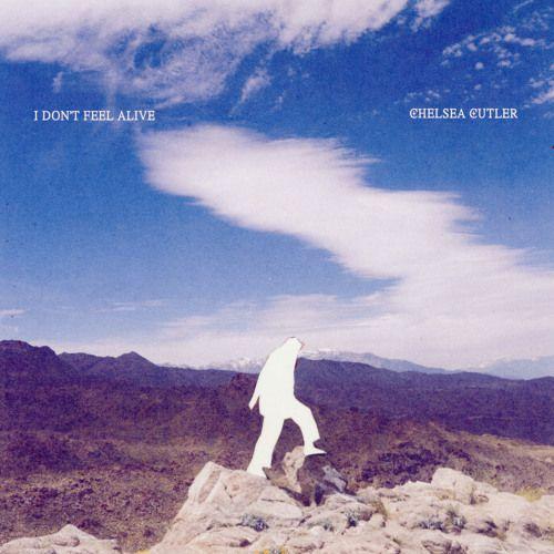 Portada de Sencillo/EP "I Don't Feel Alive", de Chelsea Cutler