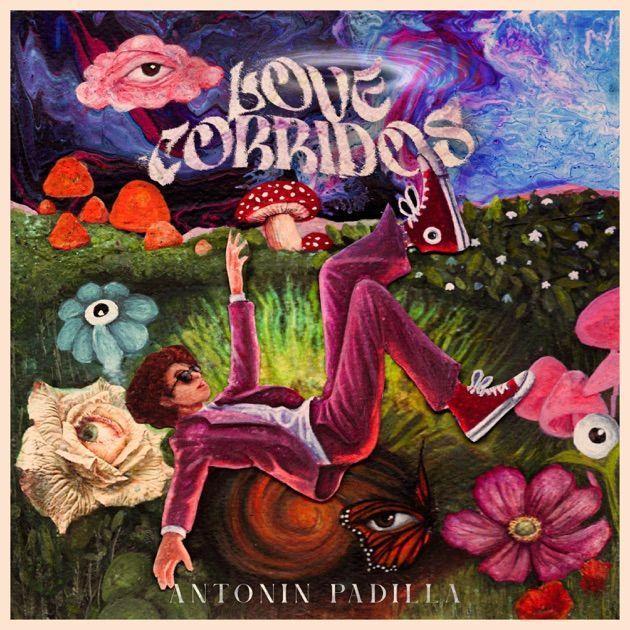Capa do Álbum "LOVE CORRIDOS", de Antonin Padilla