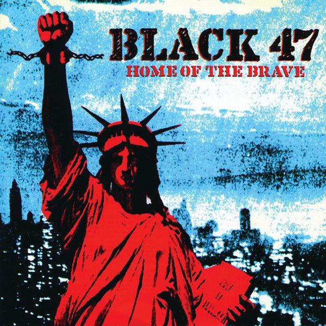 Portada de Álbum "Home Of The Brave", de Black 47