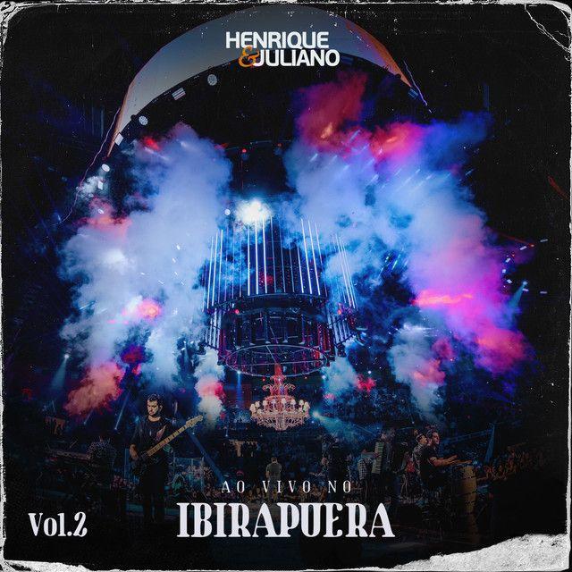 Portada de Sencillo/EP "Ao Vivo No Ibirapuera (Vol. 2)", de Henrique & Juliano
