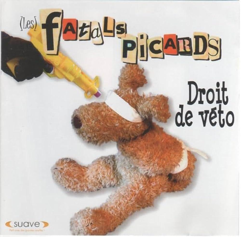 Portada de Álbum "Droit De Véto", de Les Fatals Picards