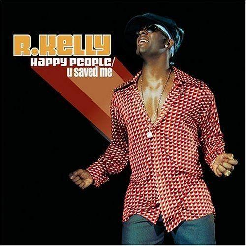 Portada de Álbum "Happy People / U Saved Me", de R. Kelly