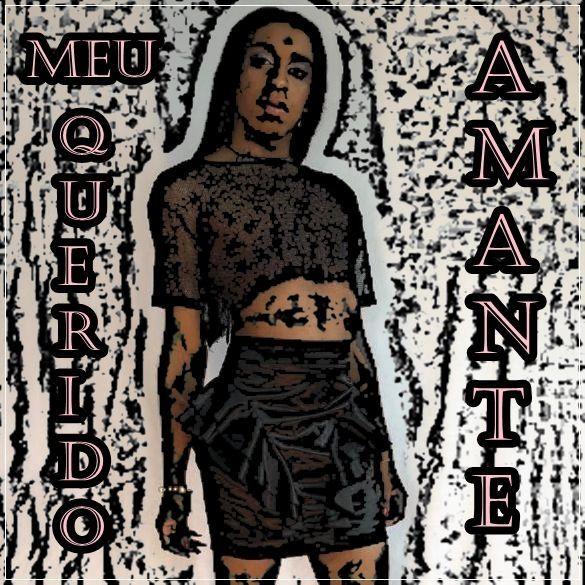 Portada de Sencillo/EP "Meu Querido Amante", de Andriix