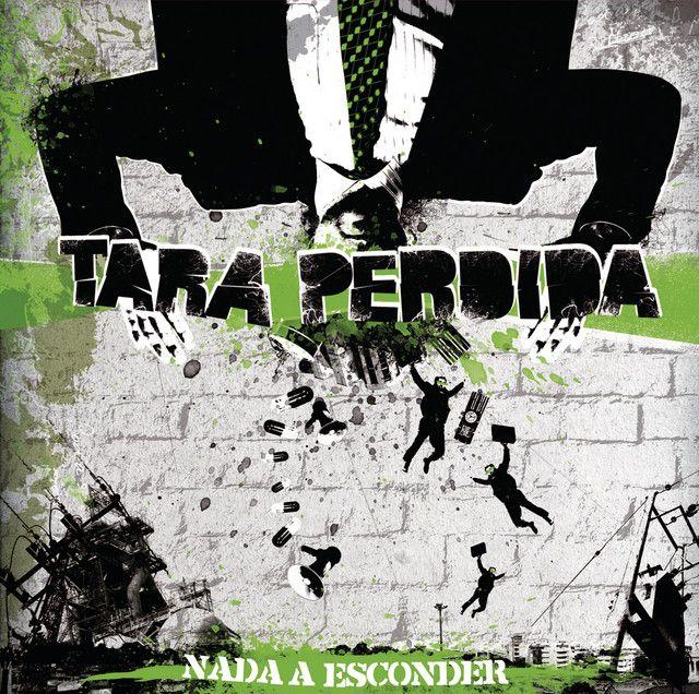 Portada del álbum "Nada A Esconder", de Tara Perdida