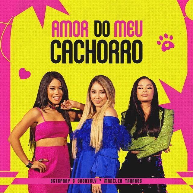 Portada de Sencillo/EP "Amor do Meu Cachorro (part. Estefany e Gabriely)", de Marília Tavares