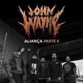 Single/EP cover of "Aliança, Pt. II" by John Wayne