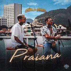 Portada de Sencillo/EP "Praiana", de Bonde da Stronda