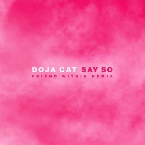 Capa do álbum "Say So (Friend Within Remix)", de Doja Cat