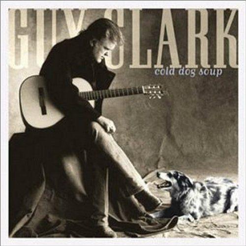 Capa do Álbum "Cold Dog Soup", de Guy Clark