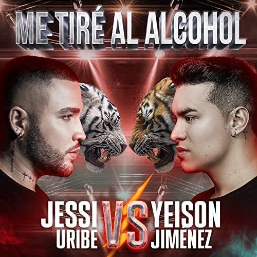 Album cover of "Me Tiré Al Alcohol" by Yeison Jimenez