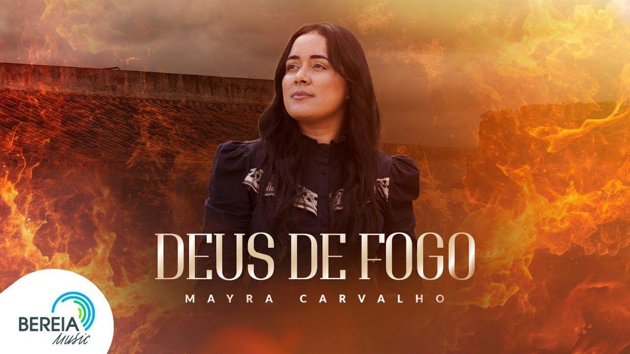 Portada de Sencillo/EP "Deus de Fogo", de Mayra Carvalho
