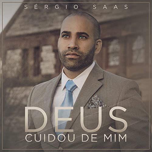 Album cover of "Deus Cuidou de Mim" by Sérgio Saas