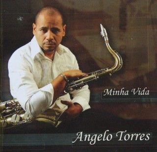 Capa do Álbum "Minha Vida", de Angelo Torres