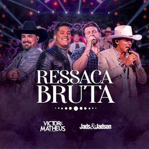 Portada de Sencillo/EP "Ressaca Bruta", de Victor e Matheus