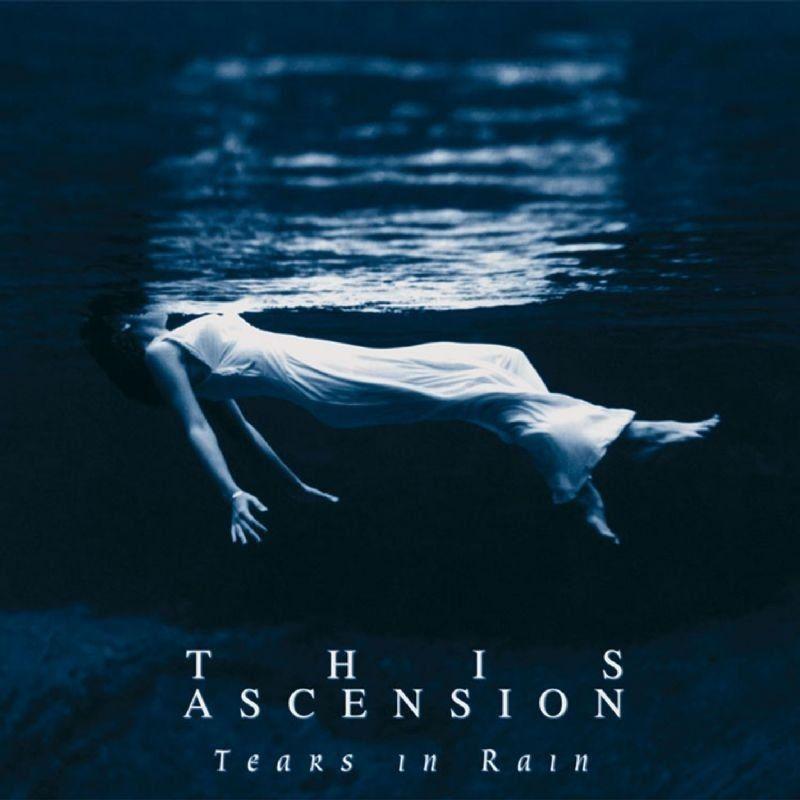Capa do Álbum "Tears In Rain", de This Ascension
